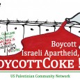 The United States Palestinian Community Network (USPCN) is stepping up its #BoycottCoke campaign with a protest of the Coca-Cola shareholders’ meeting in Atlanta, Georgia, this Wednesday, April 29th. WHERE: Cobb […]