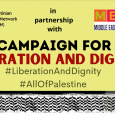 We thank you for your generous support and involvement to preserve the dignity of #AllOfPalestine in the struggle for liberation! The Liberation and Dignity Campaign is working to address an urgent need – funding medical aid […]